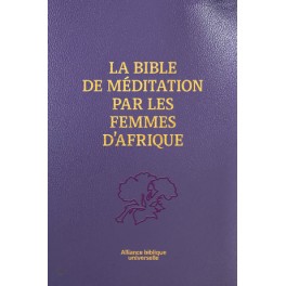 La Bible de méditation par les femmes d’Afrique