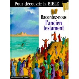 Racontez-Nous La Bible